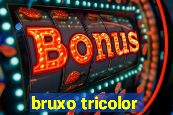 bruxo tricolor